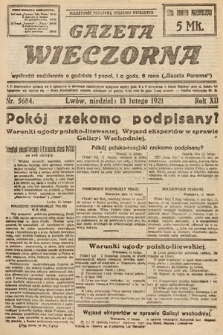 Gazeta Wieczorna. 1921, nr 5684