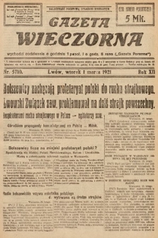 Gazeta Wieczorna. 1921, nr 5710