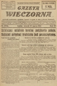 Gazeta Wieczorna. 1921, nr 5734