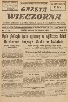 Gazeta Wieczorna. 1921, nr 5754
