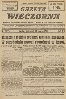 Gazeta Wieczorna. 1921, nr 5759