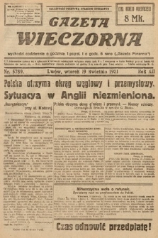 Gazeta Wieczorna. 1921, nr 5789