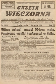 Gazeta Wieczorna. 1921, nr 5803