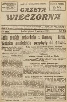 Gazeta Wieczorna. 1921, nr 5856