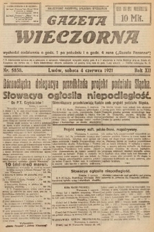 Gazeta Wieczorna. 1921, nr 5858