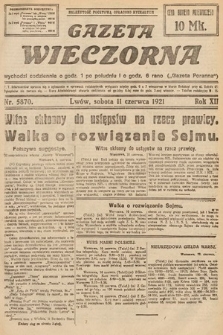 Gazeta Wieczorna. 1921, nr 5870