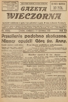 Gazeta Wieczorna. 1921, nr 5884