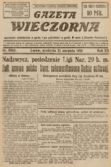 Gazeta Wieczorna. 1921, nr 5985