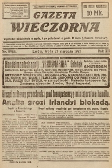 Gazeta Wieczorna. 1921, nr 5989