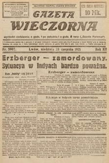 Gazeta Wieczorna. 1921, nr 5997