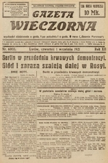 Gazeta Wieczorna. 1921, nr 6003