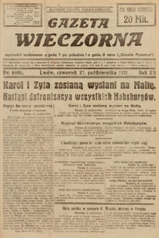 Gazeta Wieczorna. 1921, nr 6096