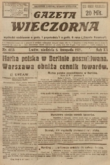 Gazeta Wieczorna. 1921, nr 6113