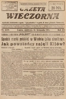 Gazeta Wieczorna. 1921, nr 6125