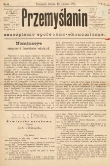 Przemyślanin : czasopismo społeczno-ekonomiczne. 1881, nr 6