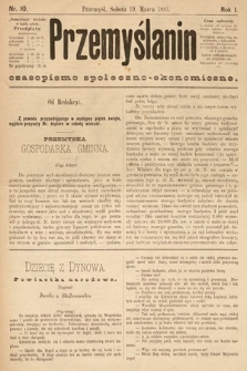 Przemyślanin : czasopismo społeczno-ekonomiczne. 1881, nr 10