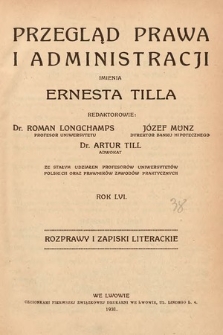 Przegląd Prawa i Administracji imienia Ernesta Tilla : rozprawy i zapiski literackie. 1931