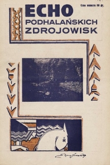 Echo Zakopiańskie : ilustrowany dwutygodnik poświęcony sprawom Zakopanego, uzdrowisk Podhala i turystyki. 1931, nr 12