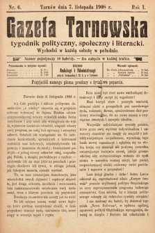 Gazeta Tarnowska : tygodnik polityczny, społeczny i literacki. 1908, nr 6