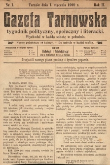 Gazeta Tarnowska : tygodnik polityczny, społeczny i literacki. 1909, nr 1