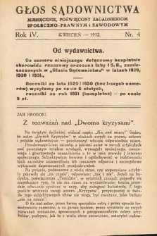 Głos Sądownictwa : miesięcznik poświęcony zagadnieniom społeczno-prawnym i zawodowym. 1932, nr 4