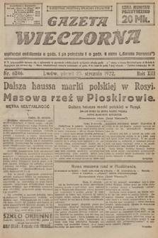 Gazeta Wieczorna. 1922, nr 6246