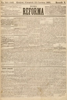 Nowa Reforma. 1891, nr 141 i 142