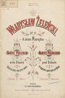 Dwa tańce polskie : na wielką orkiestrę : układ na cztery ręce przez autora. Op. 37 nr 2, Mazur