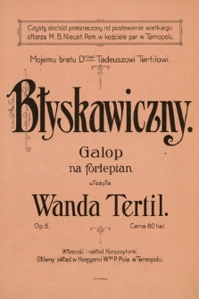 Błyskawiczny : galop : na fortepian : op. 6