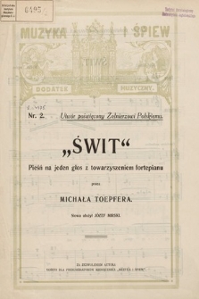 „Świt” : pieśń na jeden głos z towarzyszeniem fortepianu