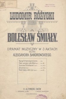 Bolesław Śmiały : dramat muzyczny w 3 aktach. Op. 20, Tak pomnę