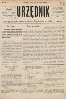 Urzędnik : czasopismo poświęcone sprawom urzędników wszelkich zawodów. 1880, nr 2