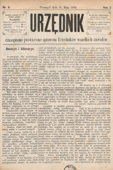 Urzędnik : czasopismo poświęcone sprawom urzędników wszelkich zawodów. 1880, nr 9