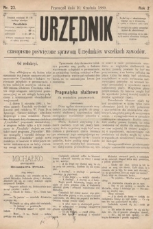 Urzędnik : czasopismo poświęcone sprawom urzędników wszelkich zawodów. 1880, nr 23