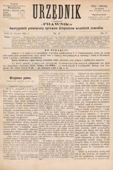 Urzędnik w Połączeniu z Prawnikiem : dwutygodnik poświęcony sprawom urzędników wszelkich zawodów. 1882, nr 2