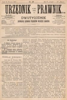 Urzędnik w Połączeniu z Prawnikiem : dwutygodnik poświęcony sprawom urzędników wszelkich zawodów. 1884, nr 18