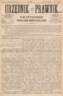 Urzędnik w Połączeniu z Prawnikiem : dwutygodnik poświęcony sprawom urzędników wszelkich zawodów. 1884, nr 20