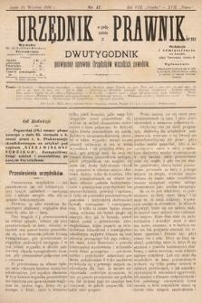 Urzędnik w Połączeniu z Prawnikiem : dwutygodnik poświęcony sprawom urzędników wszelkich zawodów. 1886, nr 17