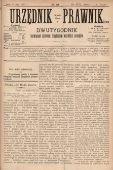 Urzędnik w Połączeniu z Prawnikiem : dwutygodnik poświęcony sprawom urzędników wszelkich zawodów. 1887, nr 10