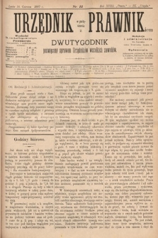 Urzędnik w Połączeniu z Prawnikiem : dwutygodnik poświęcony sprawom urzędników wszelkich zawodów. 1887, nr 11