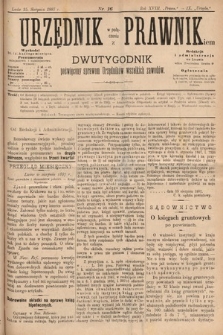 Urzędnik w Połączeniu z Prawnikiem : dwutygodnik poświęcony sprawom urzędników wszelkich zawodów. 1887, nr 16