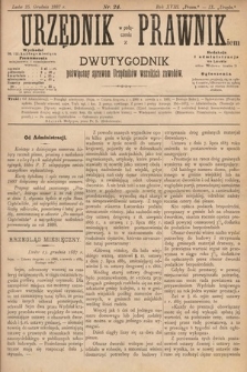 Urzędnik w Połączeniu z Prawnikiem : dwutygodnik poświęcony sprawom urzędników wszelkich zawodów. 1887, nr 24