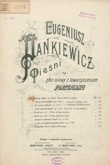 Pieśni : na głos solowy z towarzyszeniem fortepianu. Op. 14 no. 7, A jak ci ja będę na wesele prosił