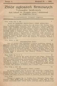 Zbiór ogłoszeń firmowych trybunałów handlowych : stały dodatek do „Przeglądu Prawa i Administracji im. Ernesta Tilla”. 1932, z. 4