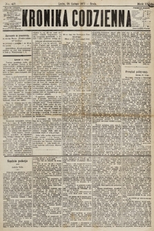 Kronika Codzienna. 1877, nr 47