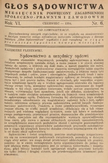 Głos Sądownictwa : miesięcznik poświęcony zagadnieniom społeczno-prawnym i zawodowym. 1934, nr 6