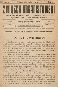 Związek Organistowski : pismo poświęcone muzyce, nauce i rozrywce. 1910, nr 1