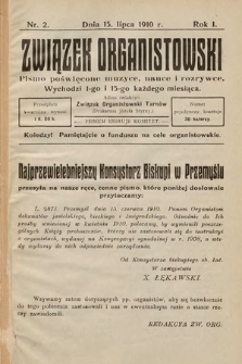 Związek Organistowski : pismo poświęcone muzyce, nauce i rozrywce. 1910, nr 2