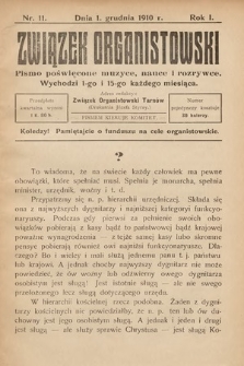 Związek Organistowski : pismo poświęcone muzyce, nauce i rozrywce. 1910, nr 11