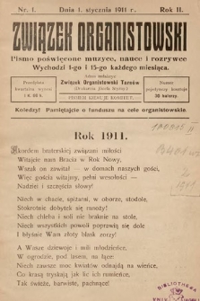 Związek Organistowski : pismo poświęcone muzyce, nauce i rozrywce. 1911, nr 1